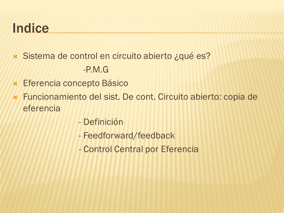Indice Sistema de control en circuito abierto ¿qué es -P.M.G