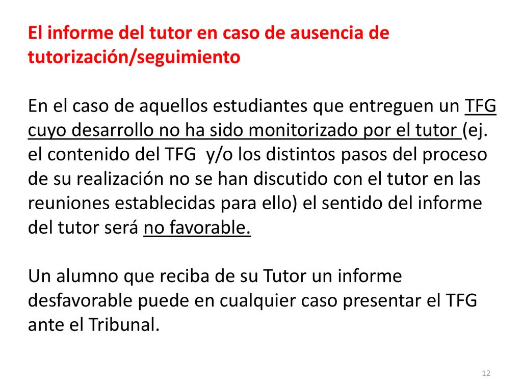 El informe del tutor en caso de ausencia de tutorización/seguimiento