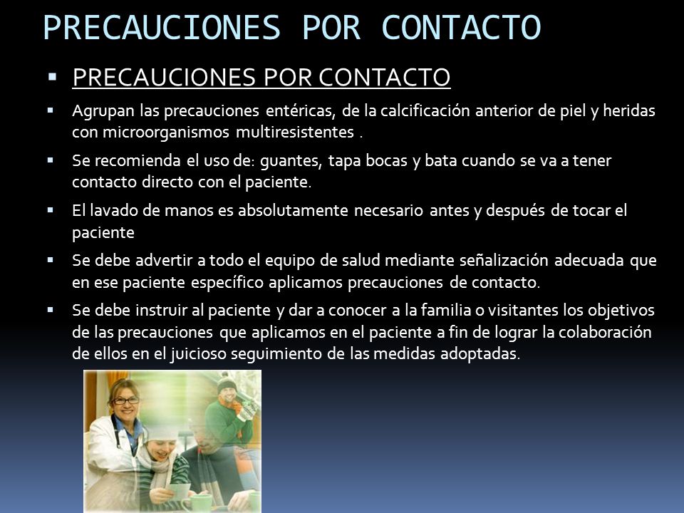 PRECAUCIONES POR CONTACTO