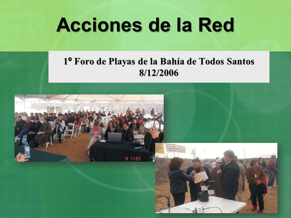 1º Foro de Playas de la Bahía de Todos Santos 8/12/2006