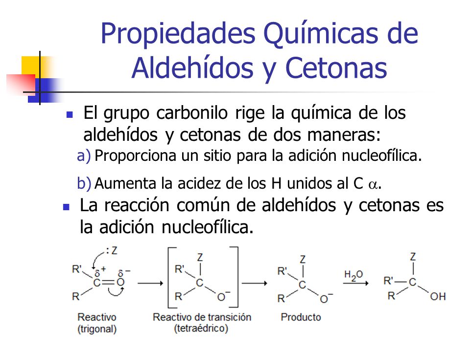 Propiedades Químicas de Aldehídos y Cetonas