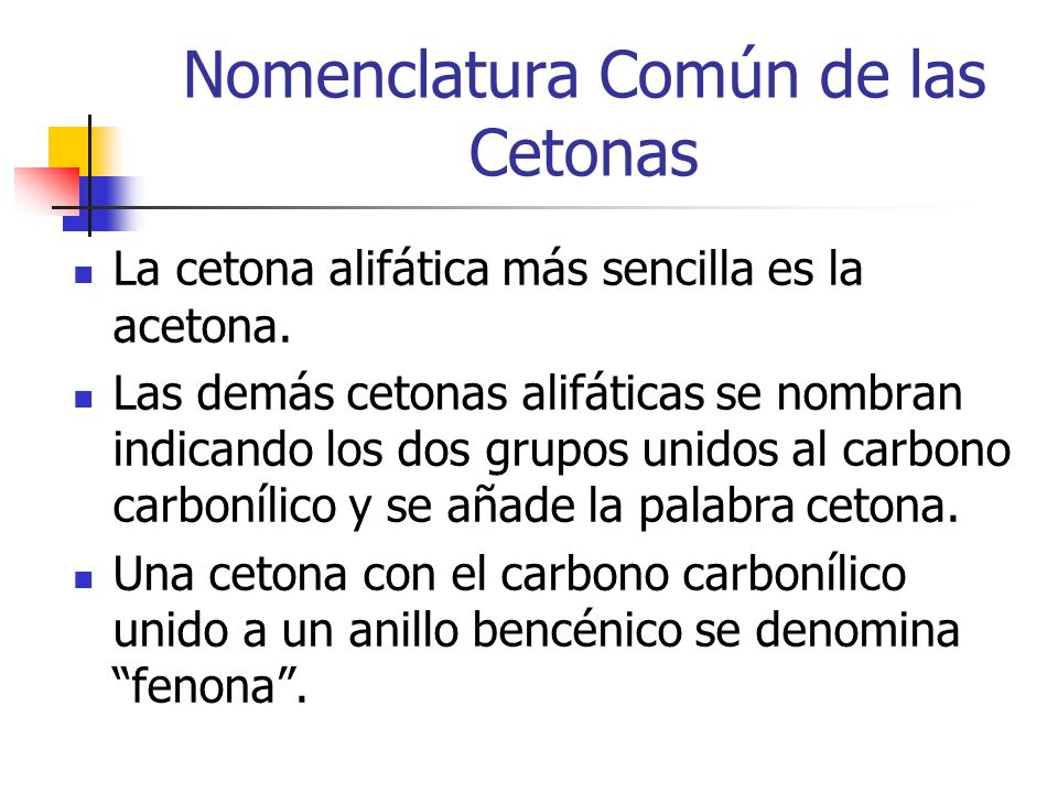 Nomenclatura Común de las Cetonas