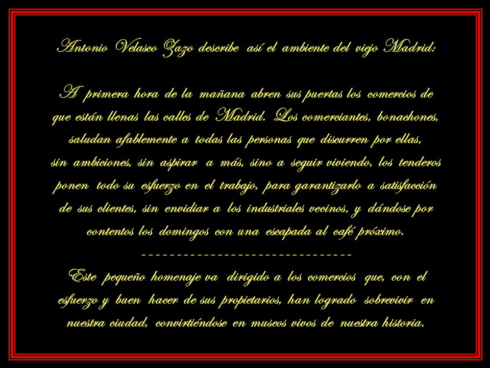 Antonio Velasco Zazo describe así el ambiente del viejo Madrid:
