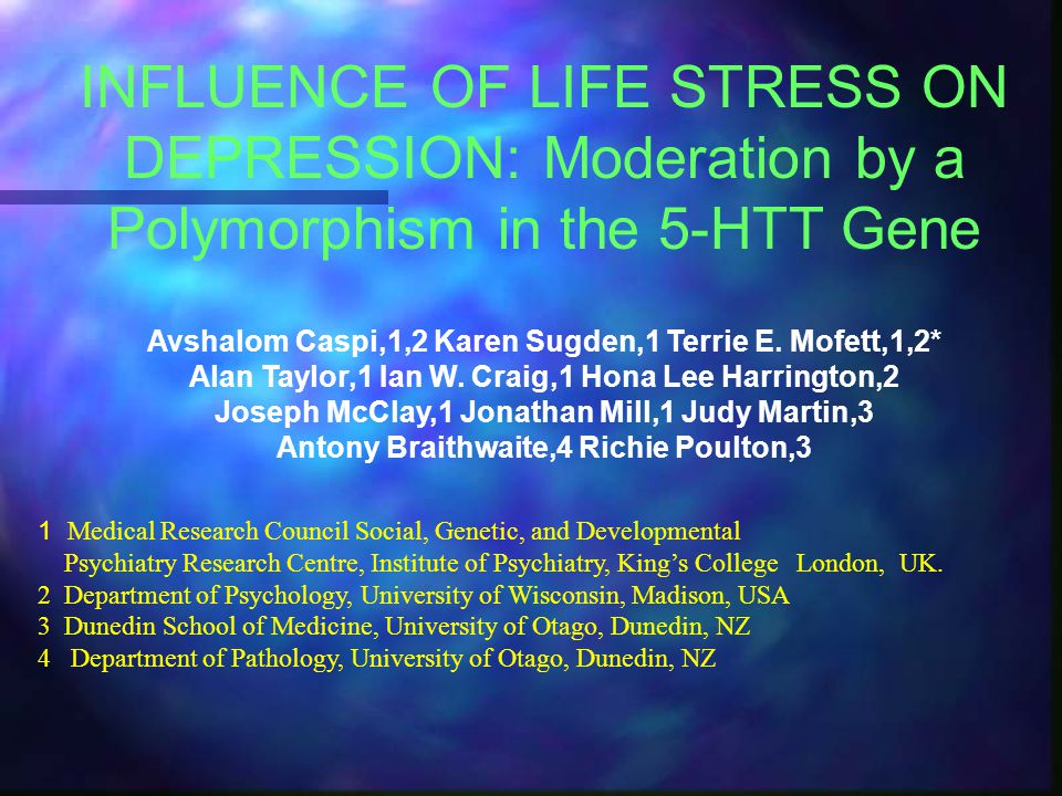 INFLUENCE OF LIFE STRESS ON DEPRESSION: Moderation by a Polymorphism in the 5-HTT Gene