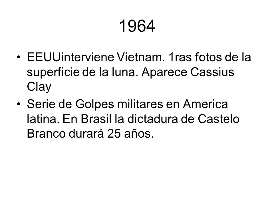 1964 EEUUinterviene Vietnam. 1ras fotos de la superficie de la luna. Aparece Cassius Clay.