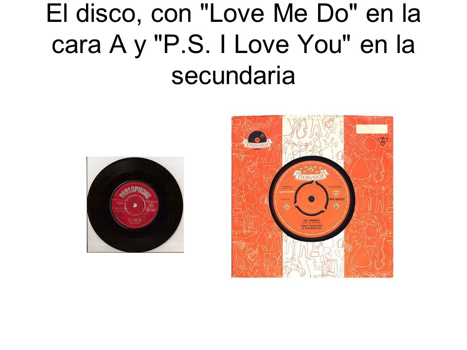 El disco, con Love Me Do en la cara A y P. S