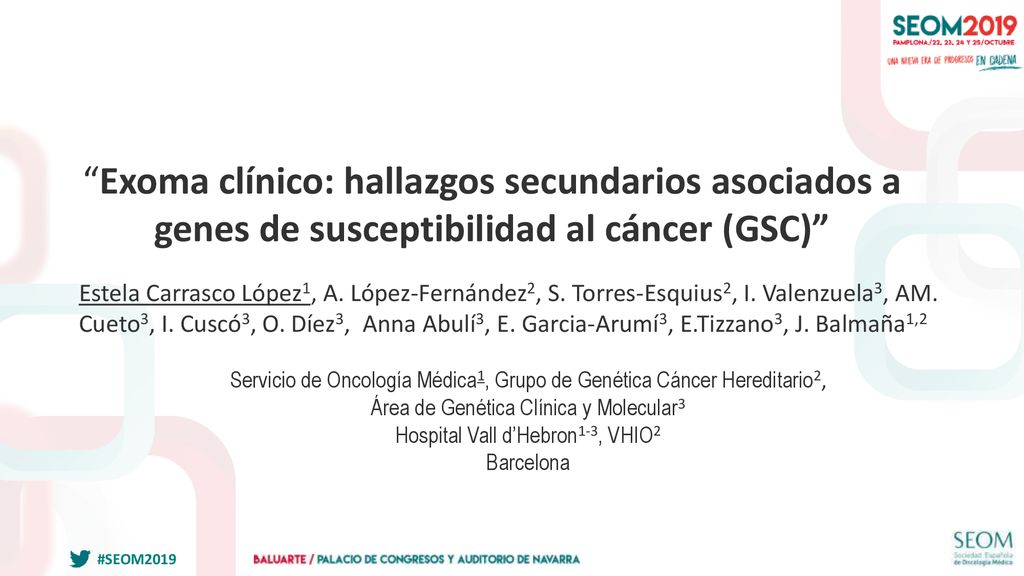 Exoma clínico: hallazgos secundarios asociados a genes de susceptibilidad al cáncer (GSC)