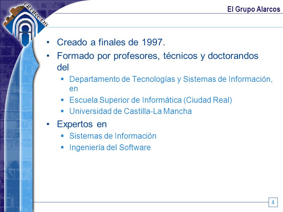 Formado por profesores, técnicos y doctorandos del