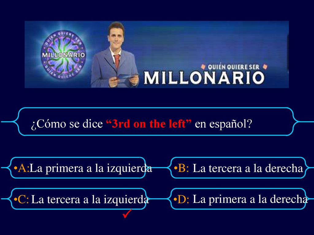  ¿Cómo se dice 3rd on the left en español