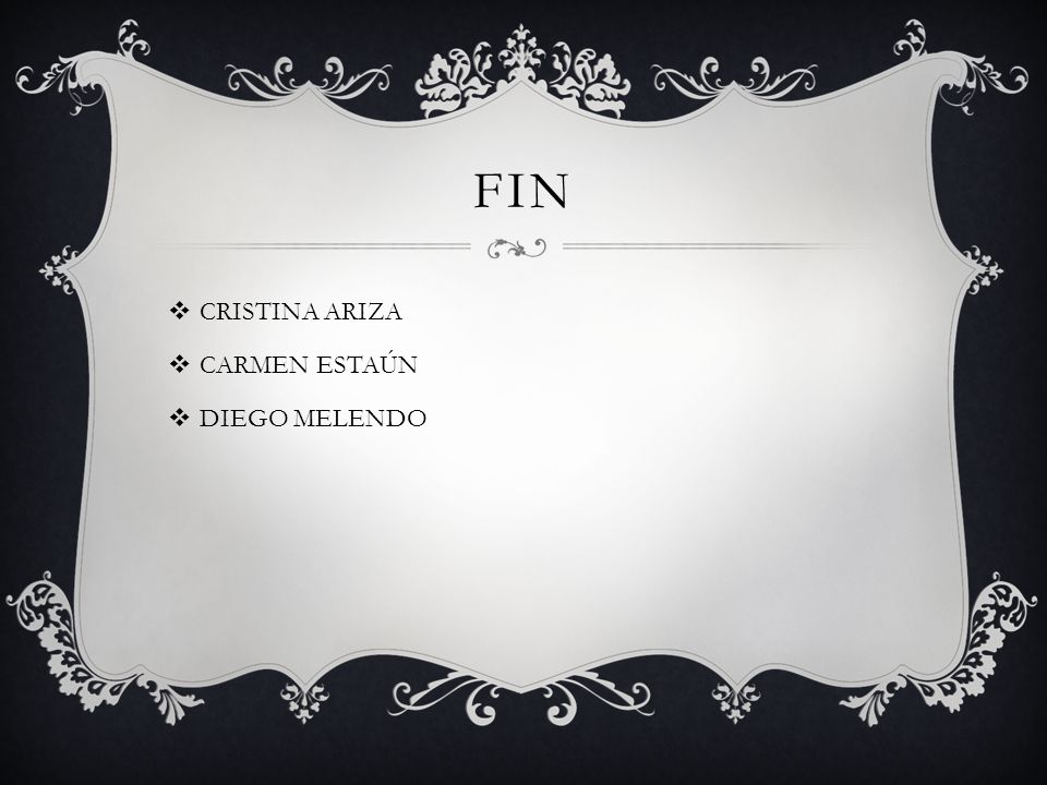 fin CRISTINA ARIZA CARMEN ESTAÚN DIEGO MELENDO
