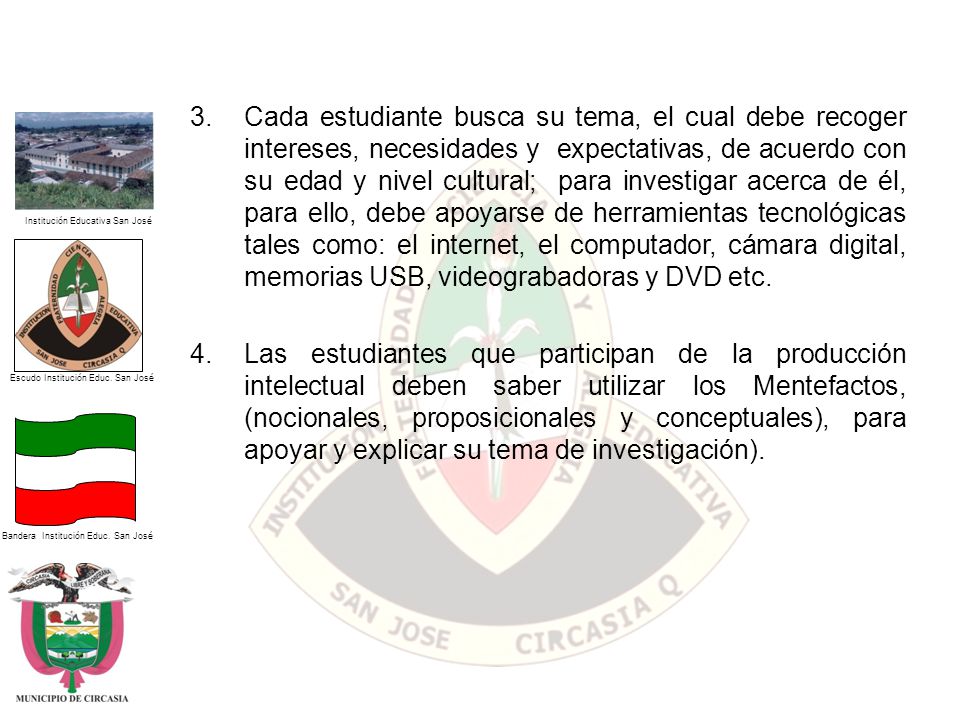Cada estudiante busca su tema, el cual debe recoger intereses, necesidades y expectativas, de acuerdo con su edad y nivel cultural; para investigar acerca de él, para ello, debe apoyarse de herramientas tecnológicas tales como: el internet, el computador, cámara digital, memorias USB, videograbadoras y DVD etc.