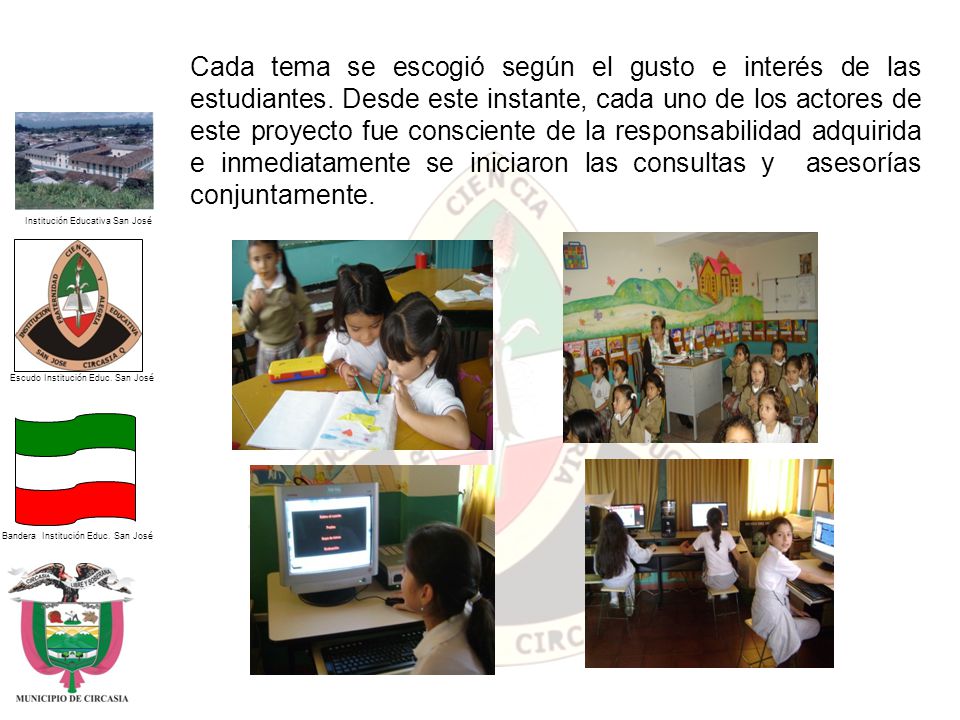 Cada tema se escogió según el gusto e interés de las estudiantes