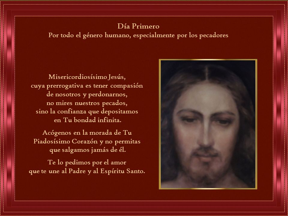 Día Primero Por todo el género humano, especialmente por los pecadores