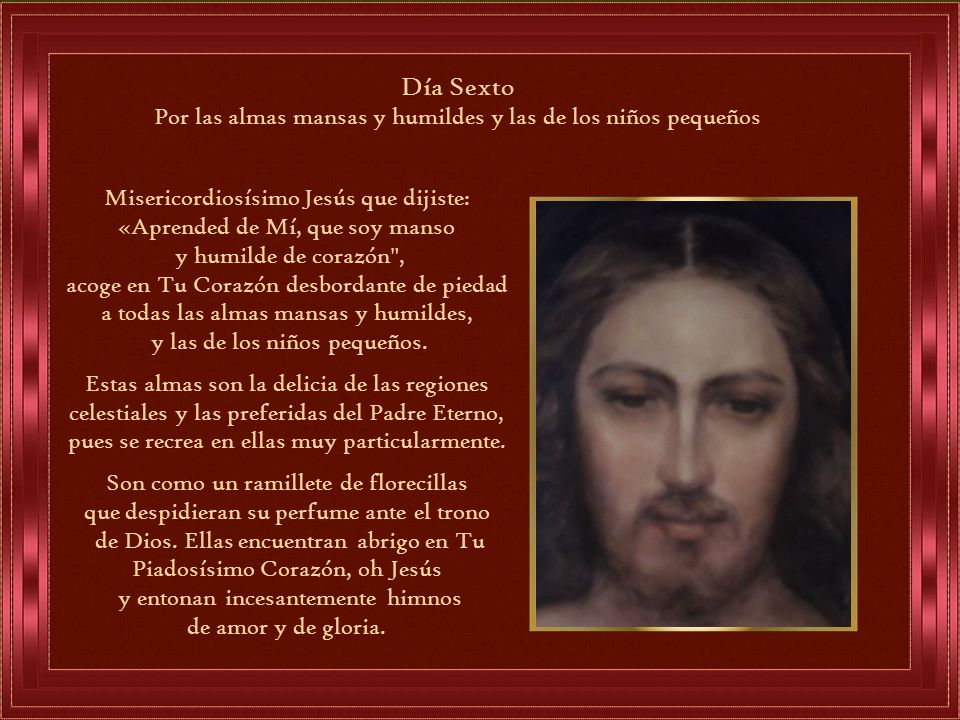 Día Sexto Por las almas mansas y humildes y las de los niños pequeños