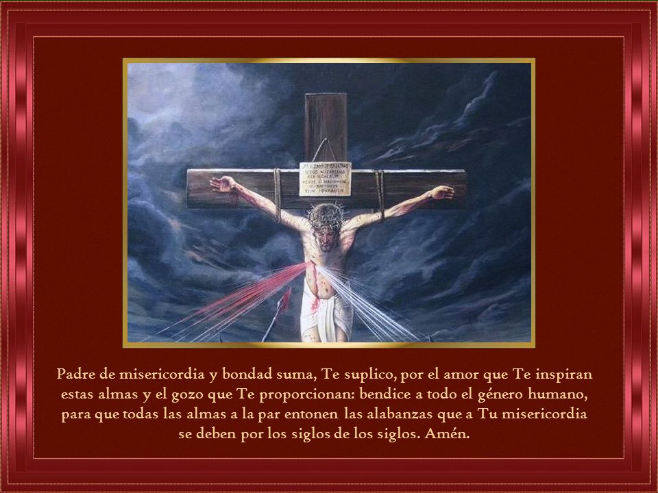 se deben por los siglos de los siglos. Amén.