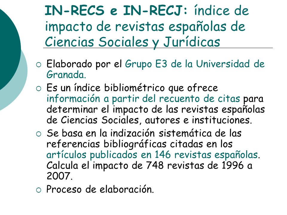 IN-RECS e IN-RECJ: índice de impacto de revistas españolas de Ciencias Sociales y Jurídicas