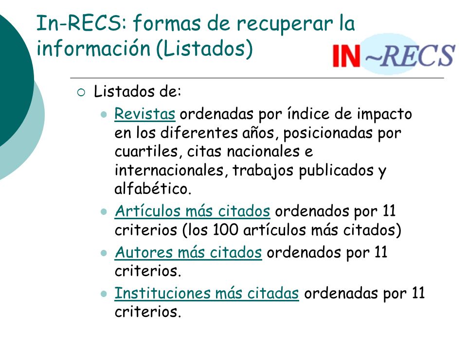 In-RECS: formas de recuperar la información (Listados)