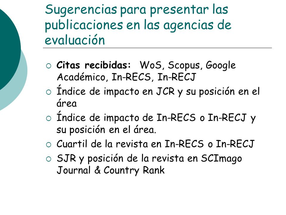 Sugerencias para presentar las publicaciones en las agencias de evaluación