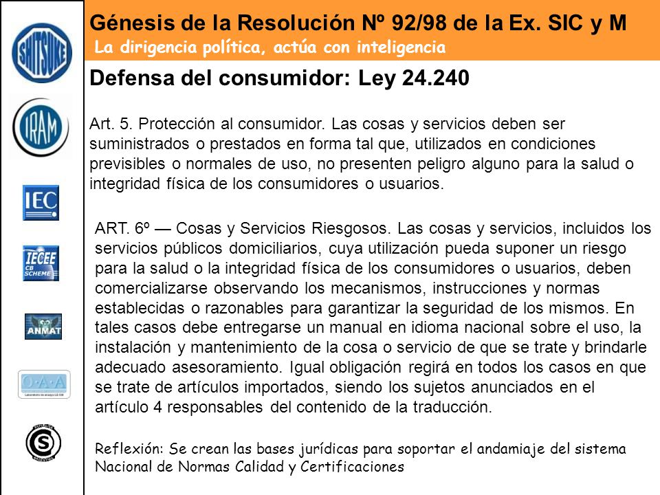 Génesis de la Resolución Nº 92/98 de la Ex. SIC y M