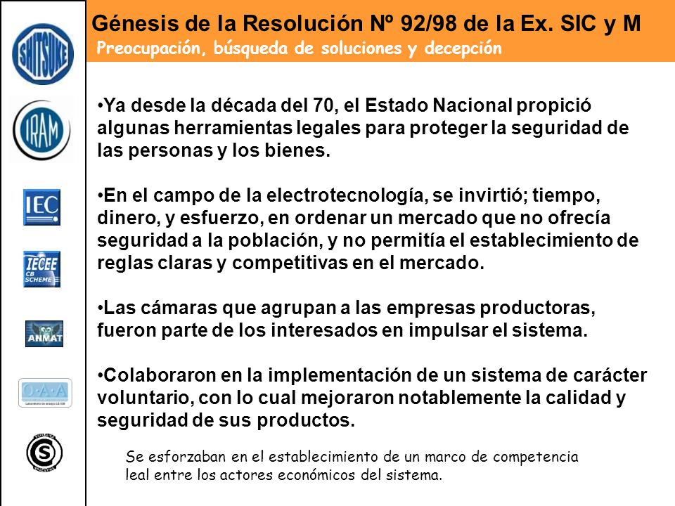 Génesis de la Resolución Nº 92/98 de la Ex. SIC y M