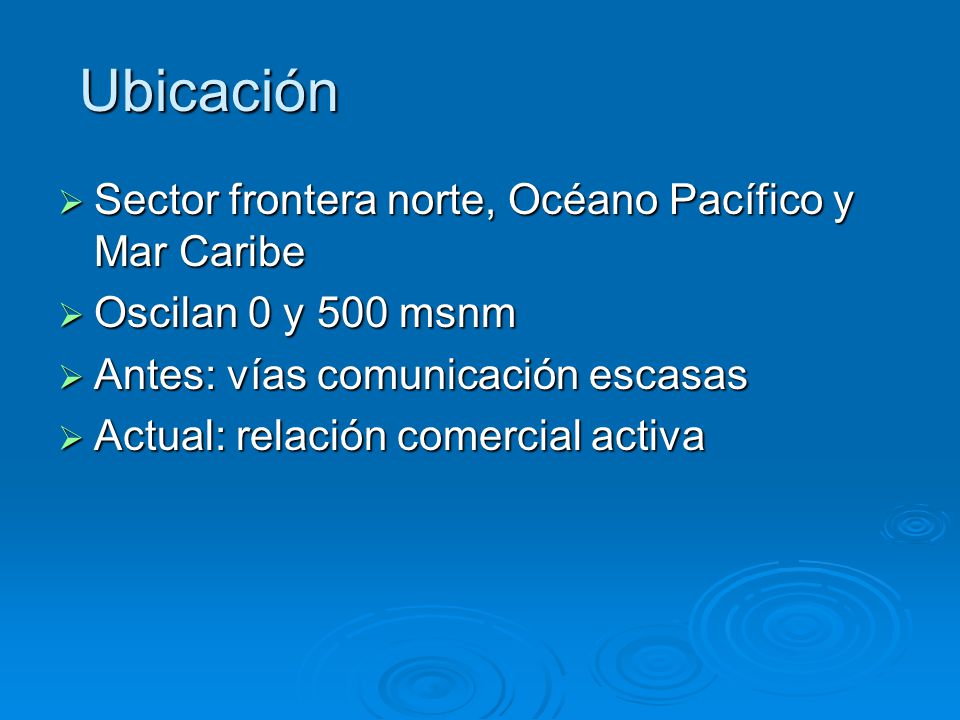 Ubicación Sector frontera norte, Océano Pacífico y Mar Caribe