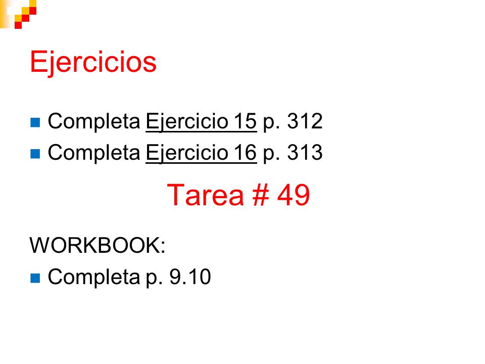 Ejercicios Tarea # 49 Completa Ejercicio 15 p. 312