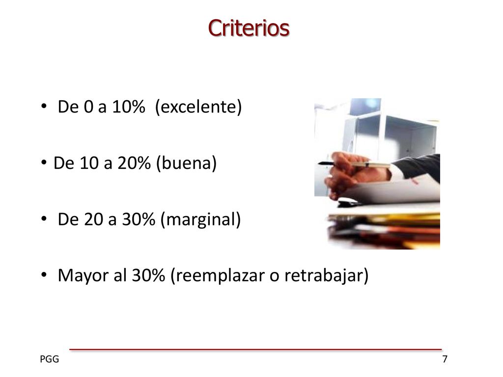 Criterios De 0 a 10% (excelente) De 10 a 20% (buena)