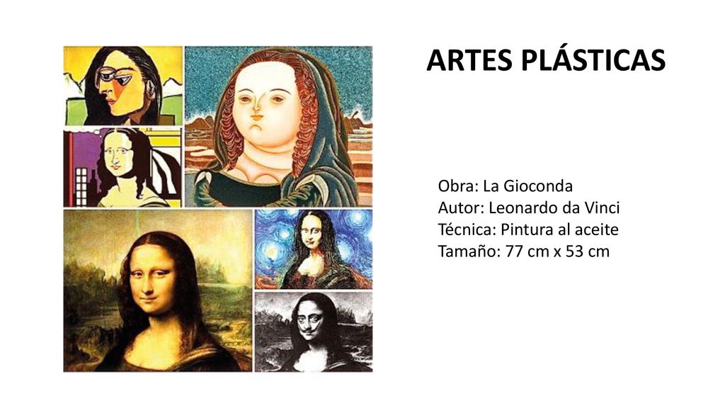 ARTES PLÁSTICAS Obra: La Gioconda Autor: Leonardo da Vinci