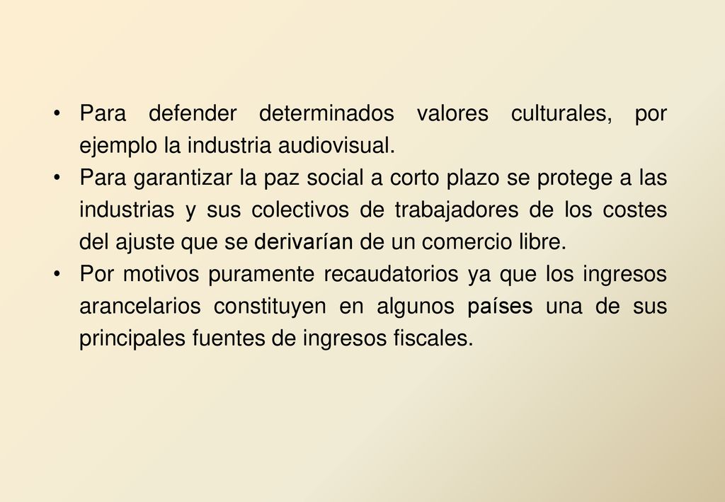 Para defender determinados valores culturales, por ejemplo la industria audiovisual.