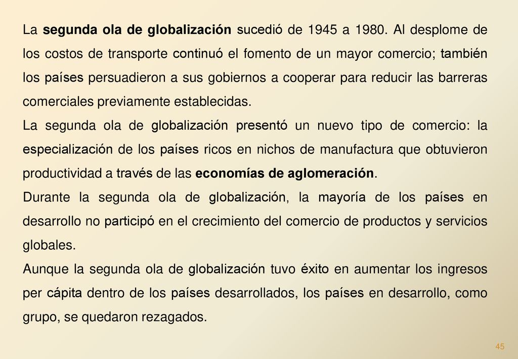 La segunda ola de globalización sucedió de 1945 a 1980