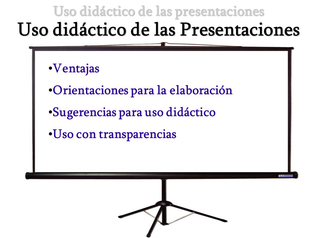 Uso didáctico de las Presentaciones