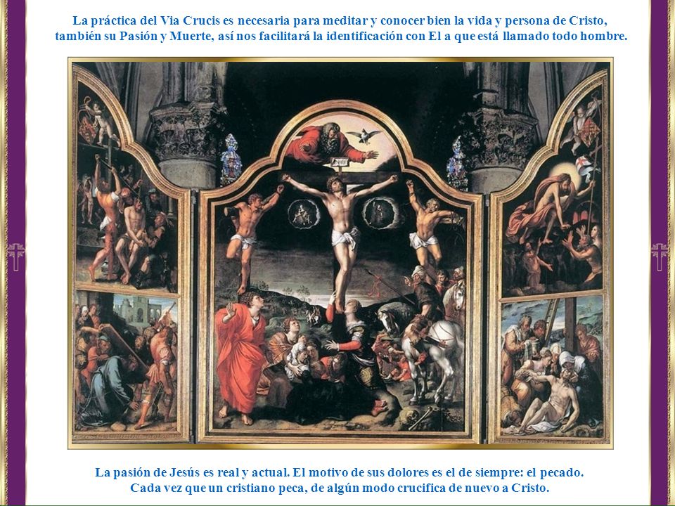 La práctica del Via Crucis es necesaria para meditar y conocer bien la vida y persona de Cristo,