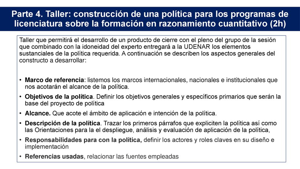 Parte 4. Taller: construcción de una política para los programas de licenciatura sobre la formación en razonamiento cuantitativo (2h)