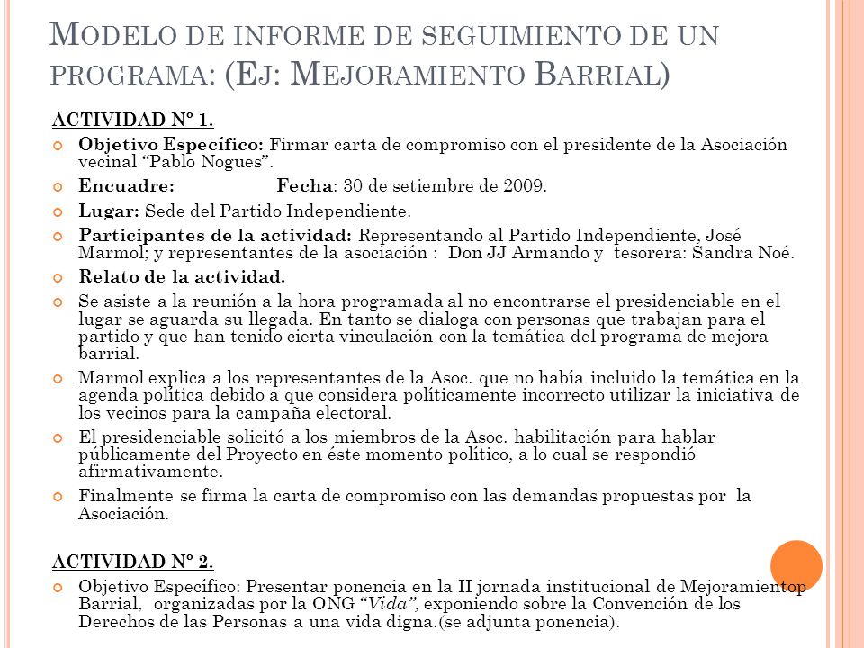 Modelo de informe de seguimiento de un programa: (Ej: Mejoramiento Barrial)