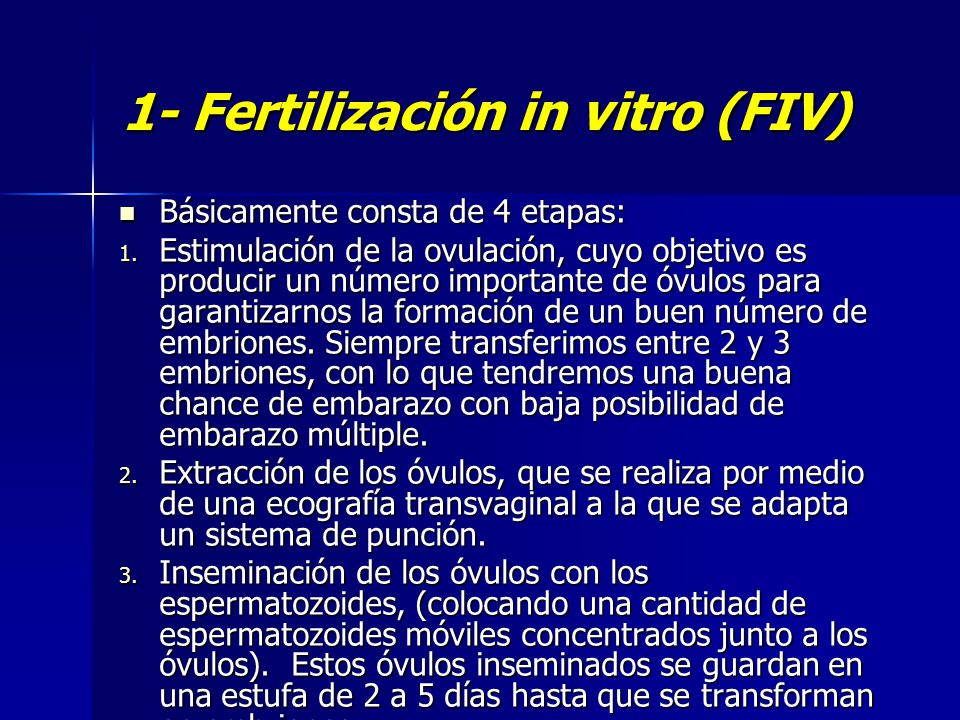 1- Fertilización in vitro (FIV)