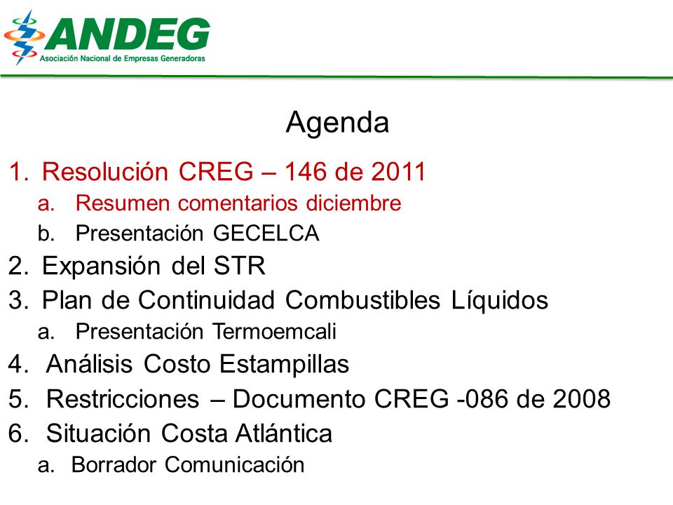 Agenda Resolución CREG – 146 de 2011 Expansión del STR