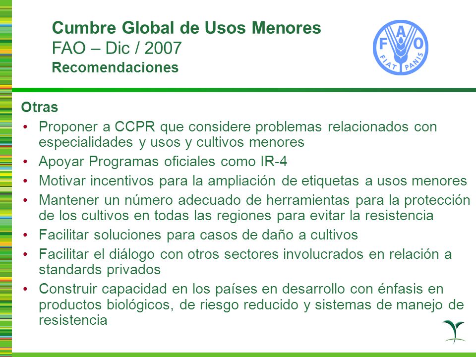 Cumbre Global de Usos Menores FAO – Dic / 2007 Recomendaciones