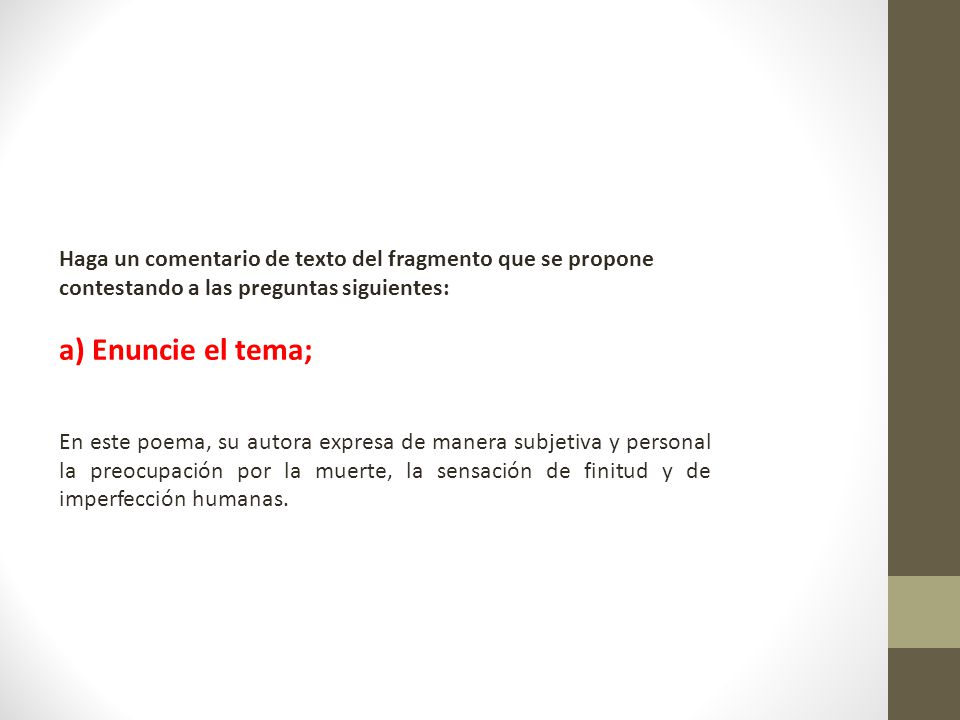 Haga un comentario de texto del fragmento que se propone contestando a las preguntas siguientes: