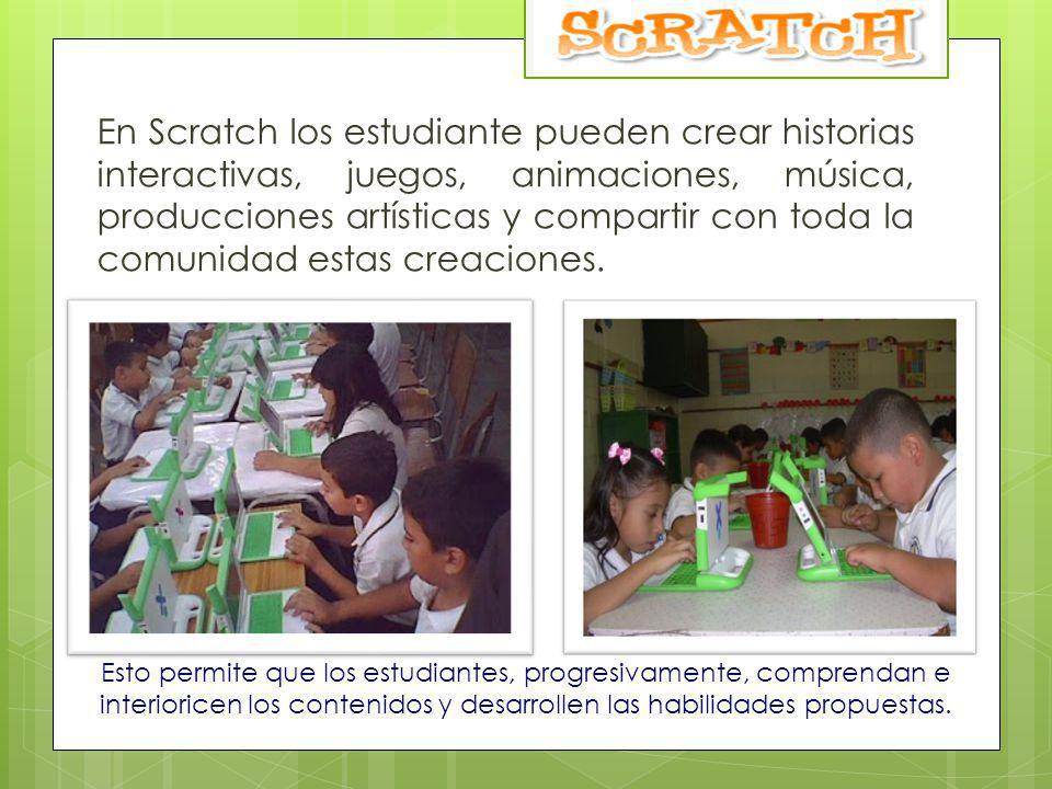 En Scratch los estudiante pueden crear historias interactivas, juegos, animaciones, música, producciones artísticas y compartir con toda la comunidad estas creaciones.