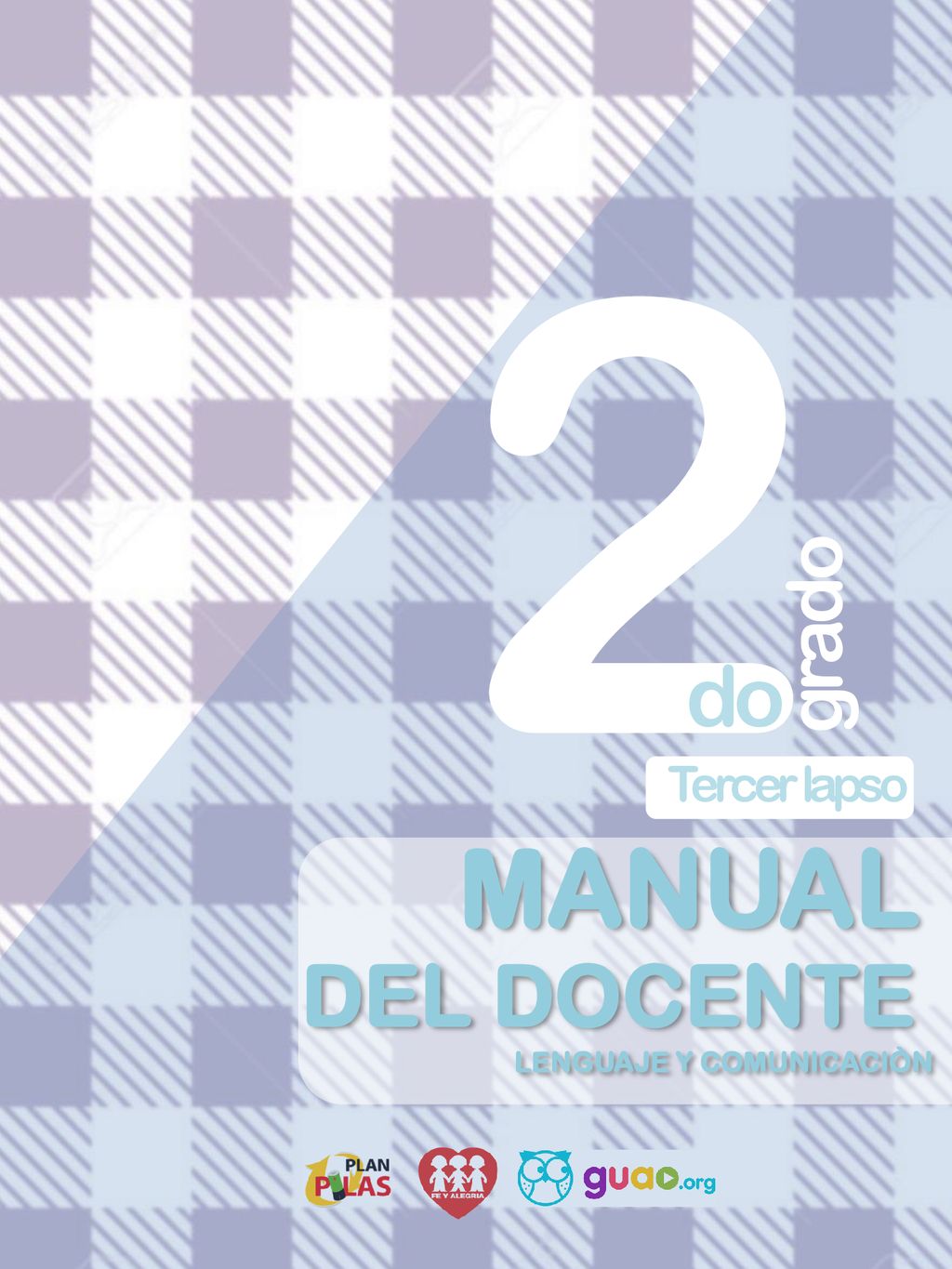 2 grado do Tercer lapso MANUAL DEL DOCENTE LENGUAJE Y COMUNICACIÒN