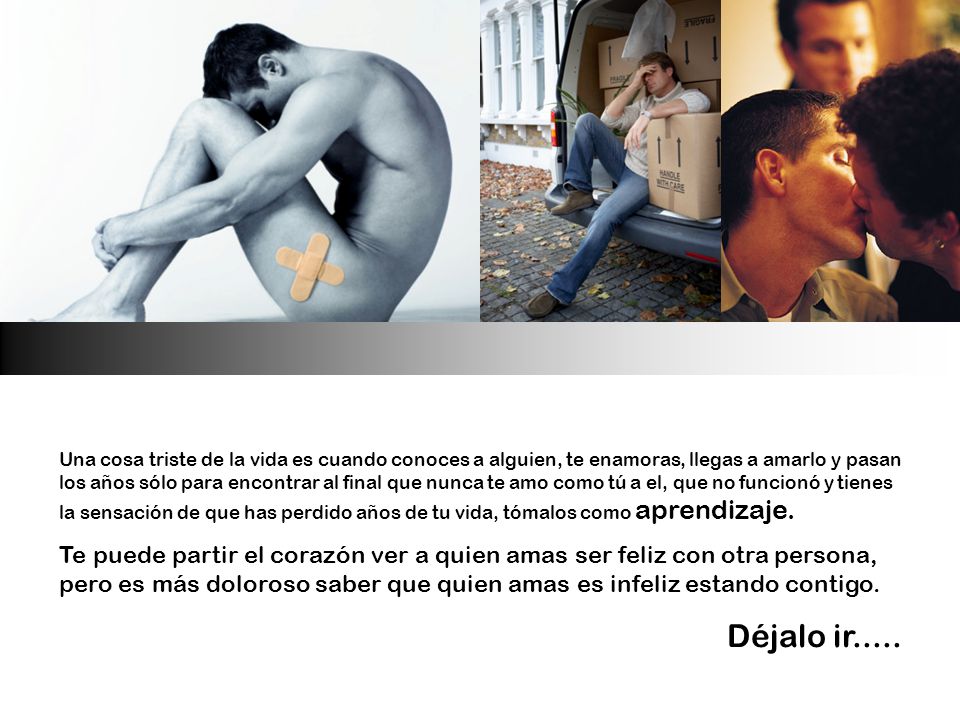Una cosa triste de la vida es cuando conoces a alguien, te enamoras, llegas a amarlo y pasan los años sólo para encontrar al final que nunca te amo como tú a el, que no funcionó y tienes la sensación de que has perdido años de tu vida, tómalos como aprendizaje.