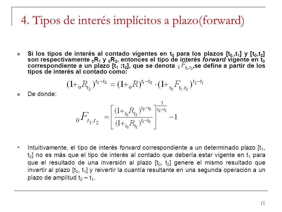 4. Tipos de interés implícitos a plazo(forward)