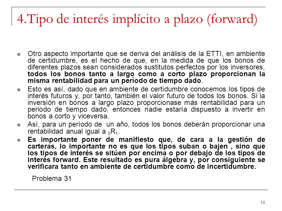 4.Tipo de interés implícito a plazo (forward)
