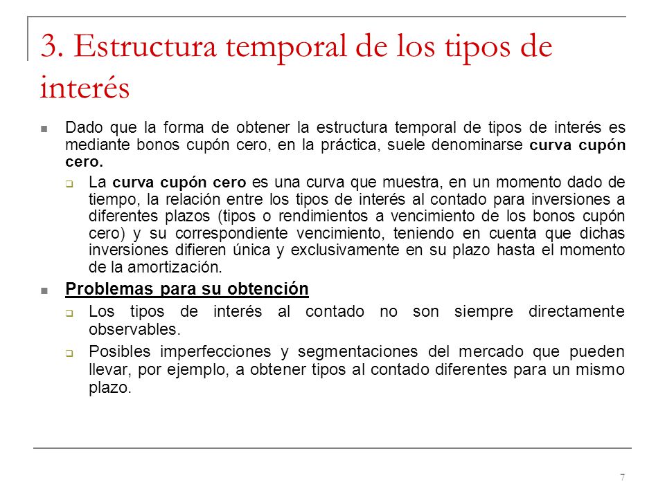 3. Estructura temporal de los tipos de interés