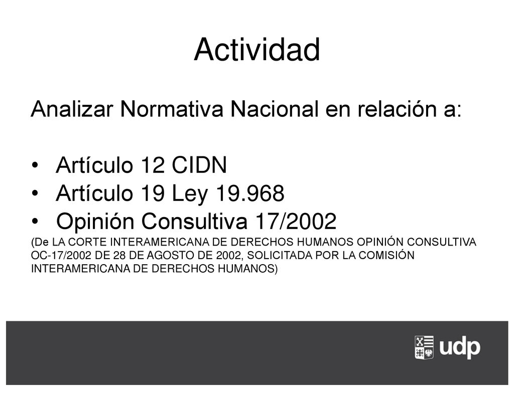 Actividad Analizar Normativa Nacional en relación a: Artículo 12 CIDN