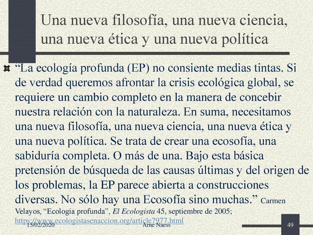 Una nueva filosofía, una nueva ciencia, una nueva ética y una nueva política