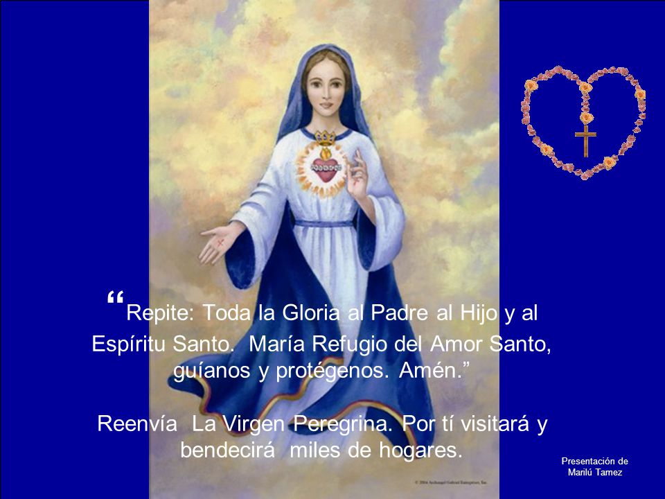Repite: Toda la Gloria al Padre al Hijo y al Espíritu Santo