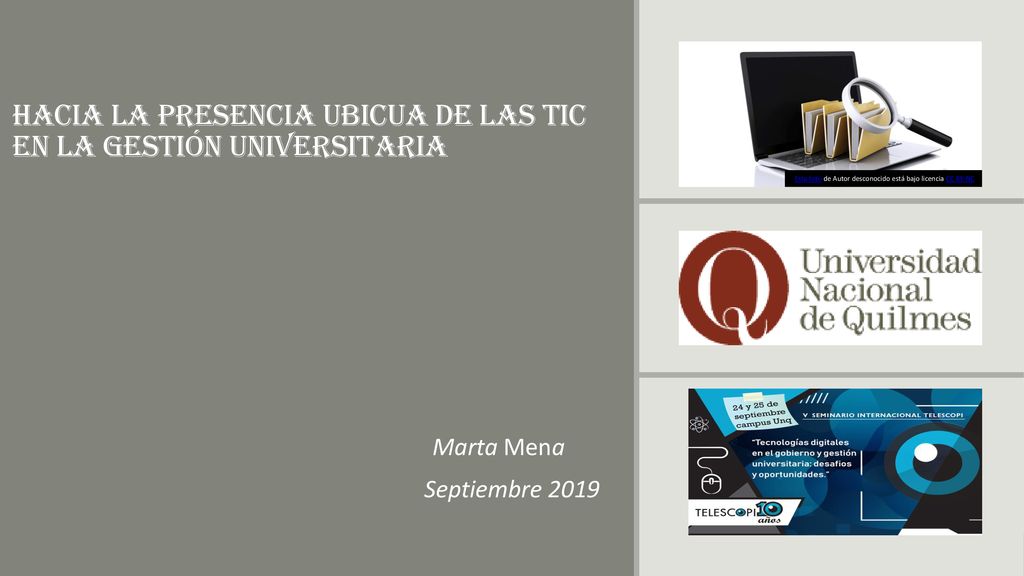 Hacia la presencia ubicua de las TIC en la gestión universitaria