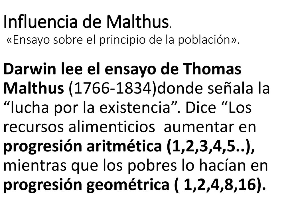 Influencia de Malthus. «Ensayo sobre el principio de la población».
