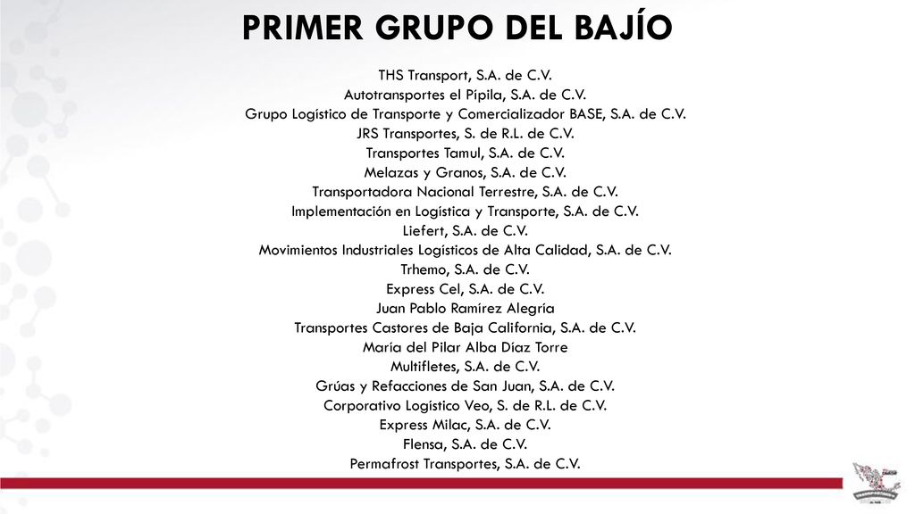 PRIMER GRUPO DEL BAJÍO THS Transport, S.A. de C.V.